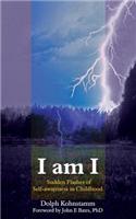 I Am I - Sudden Flashes of Self-Awareness in Childhood