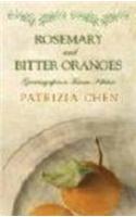 Rosemary and Bitter Oranges