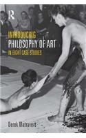Introducing Philosophy of Art: In Eight Case Studies