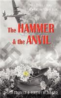 The Hammer and the Anvil