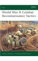 World War II Combat Reconnaissance Tactics