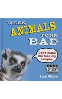 When Animals Turn Bad