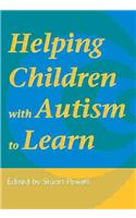 Helping Children with Autism to Learn