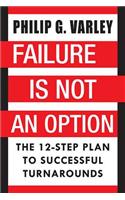 Failure is Not an Option