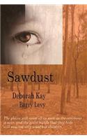 Sawdust