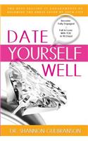 Date Yourself Well