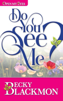 Do You See Me?