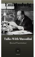 Talks with Mussolini