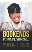 BOOKENDS - Poverty and Public Policy: Public Letters and Private Thoughts