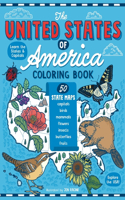 United States of America Coloring Book: Fifty State Maps with Capitals and Symbols like Motto, Bird, Mammal, Flower, Insect, Butterfly or Fruit