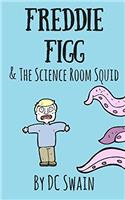 Freddie Figg & the Science Room Squid
