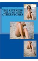 The Reverend Delilah and Other Stories