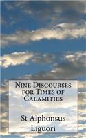 Nine Discourses for Times of Calamities