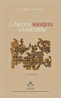 Les Papyrus Magiques Du Ramesseum
