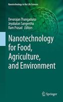 Nanotechnology for Food, Agriculture, and Environment