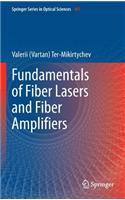 Fundamentals of Fiber Lasers and Fiber Amplifiers