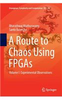 Route to Chaos Using FPGAs