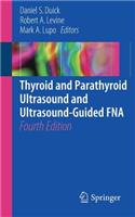 Thyroid and Parathyroid Ultrasound and Ultrasound-Guided Fna