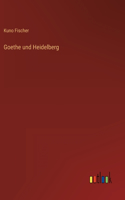 Goethe und Heidelberg