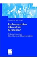 Zaubermaschine interaktives Fernsehen?