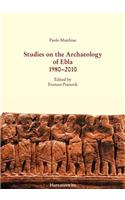 Studies on the Archaeology of Ebla 1980-2010