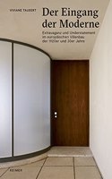 Der Eingang Der Moderne: Extravaganz Und Understatement Im Europaischen Villenbau Der 1920er Und 30er Jahre