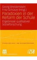 Paradoxien in Der Reform Der Schule