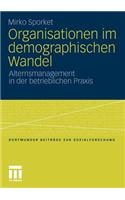 Organisationen Im Demographischen Wandel