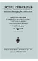 Verhandlungen Der Österreichischen Gesellschaft Für Unfallchirurgie