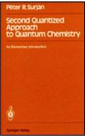 Second Quantized Approach to Quantum Chemistry