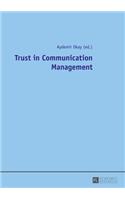 Trust in Communication Management