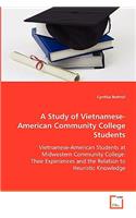 A Study of Vietnamese-American Community College Students