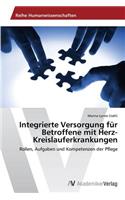 Integrierte Versorgung für Betroffene mit Herz-Kreislauferkrankungen