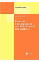 Einstein's Field Equations and Their Physical Implications