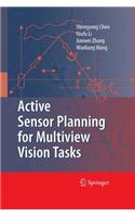Active Sensor Planning for Multiview Vision Tasks