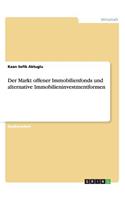 Markt offener Immobilienfonds und alternative Immobilieninvestmentformen