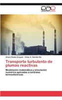 Transporte Turbulento de Plumas Reactivas