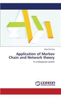 Application of Markov Chain and Network Theory