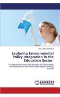 Exploring Environmental Policy Integration in the Education Sector