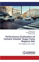 Performance Evaluation of Cement treated -Sugar Cane Bagasse Ash