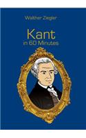 Kant in 60 Minutes