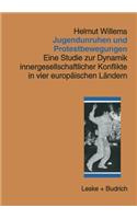 Jugendunruhen Und Protestbewegungen