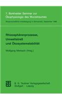 Rhizosphärenprozesse, Umweltstreß Und Ökosystemstabilität