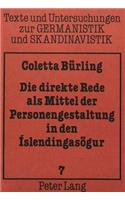Die Direkte Rede ALS Mittel Der Personengestaltung in Den Islendingasoegur
