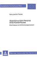 Absentismus Beim Personal Eines Krankenhauses