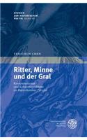 Ritter, Minne Und Der Gral