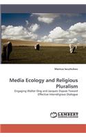 Media Ecology and Religious Pluralism: (English)