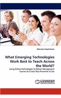 What Emerging Technologies Work Best to Teach Across the World?