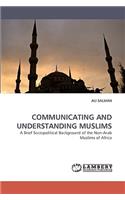 Communicating and Understanding Muslims