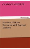 Principles of Home Decoration with Practical Examples: (English)